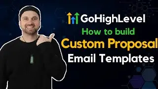 GoHighLevel Custom Proposal Email Templates ❇️ Super Easy!