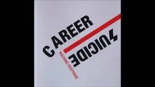 Career Suicide &lrm;&ndash; Machine Response [FULL ALBUM]