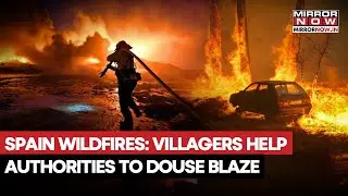 Spain: Villagers Help Emergency Workers Battling Wildfire As Local Authorities Struggle To Cope