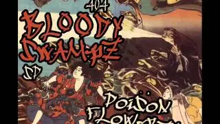 [ BLOODY SWAMPZ TAPE ] [ POISON FLOWERZ! ]