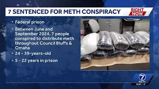Multiple people sentenced for conspiracy to distribute meth in Council Bluffs, Omaha