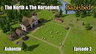 Banished The North & The Norsemen E2 Town Hall & Hunters Cabin