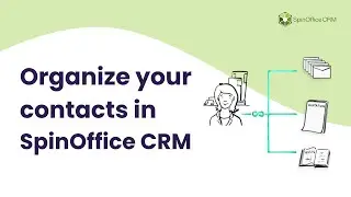 Organize your contacts and the contact card in SpinOffice CRM