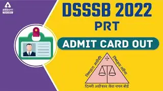 DSSSB 2022 | PRT  | Admit card out