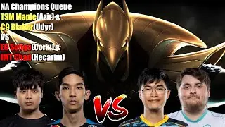 NA Champions Queue - TSM Maple(Azir) & C9 Blaber(Udyr) VS EG Soligo(Corki) & IMT Chad(Hecarim)