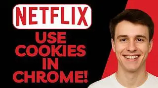 How To Use Netflix Cookies in Chrome | Step By Step Tutorial!