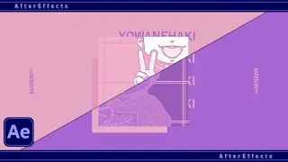 【再現】ヨワネハキのMVの作り方（前編）│After Effects