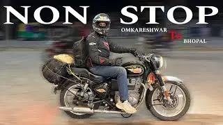 NON STOP Ride 😱 Omkareshwar to Bhopal | Royal Enfield Bullet 350 MidNight Highway Experience