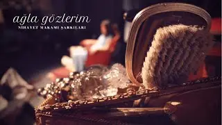 Ağla Gözlerim | Prova
