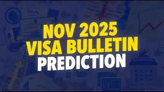 November 2025 Visa Bulletin Prediction: EB2 India Big Jump Must Watch! #visabulletin