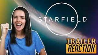 Starfield TRAILER REACTION!