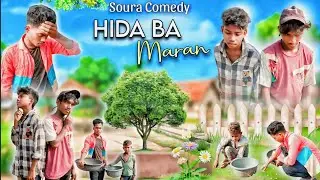 Hida Ba Maran || Soura Comedy || Soura Comedy New 2025 || Sora Comedy || Dk Soura Comedy ❤️🤣