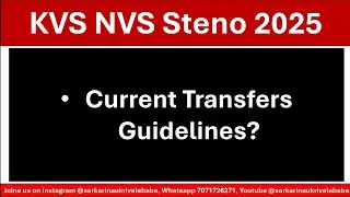 KVS NVS Steno 2025 New Transfers Guidelines Policy Posting #KVSSteno2025safescore #expectedcutoff