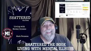 Shattered The Book- Living with mental illness | For sale at Amazon | Mark MI Words