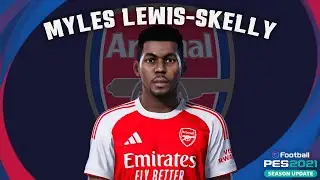 Myles Lewis-Skelly🏴󠁧󠁢󠁥󠁮󠁧󠁿 (Arsenal FC) How to create in Pes 2021
