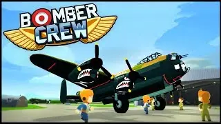 THIS GAME IS AMAZING! - Bomber Crew Gameplay