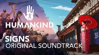HUMANKIND&trade; Original Soundtrack - Signs by Arnaud Roy