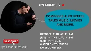 Livestream Talk with Award Winning Film Composer Alex Heffes - Music, Movies and More...