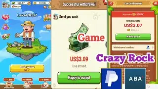 Game Crazy Rock Withdraw Money From PayPal 20.69$ ហ្គេមរកលុយថ្មីៗ2026 ដកលុយតាមPayPalដកបាន20.69$