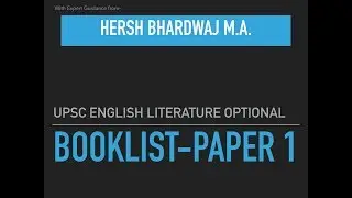 How To- Booklist- UPSC/IAS English Literature Mains Optional -Paper 1