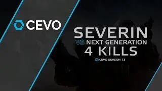 SEVERiN vs. Next Generation @CEVO Season 13