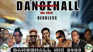 Dancehall Mix 2026: RECKLESS - Skippa, Jamal, Valiant, Shatta Wale, Tommy Lee Sparta, M1