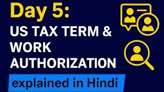 US Tax Terms & Work Authorization Explained in Hindi | W2, C2C, 1099 | US Staffing