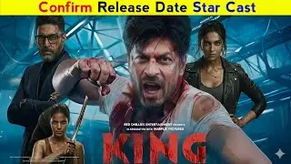 Shahrukh Khan का सबसे बड़ा धमाका! KING Movie Release Date, Star Cast & Action Details