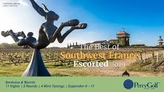 Лучшее сопровождение тура по юго-западу Франции 2019 года - PerryGolf.com