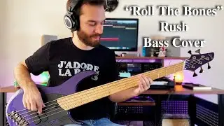 Roll The Bones // Rush // Bass Cover - In Memory of Neil Peart