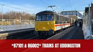 *87101 & 86002* Trains at Uddingston