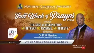 NCU Fall Week Of Prayer 2024 | Friday, September 20th | Northern Caribbean University