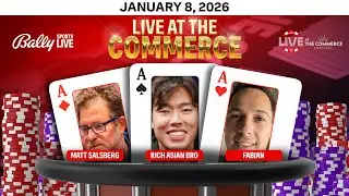 MATT SALSBERG/RICH ASIAN BRO/FABIAN play&nbsp;HIGH STAKES $25/$50/$100 NLH- Live at the Commerce