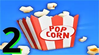 🍿 Popcorn Pop! 🍿 GAMEPLAY Part 2 NEW Level + MASSIVE Upgrades (Android, iOS)