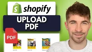Как загрузить PDF-файлы в Shopify (2025)