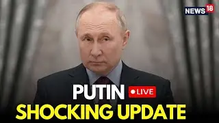 Putin LIVE | Russian President Vladimir Putin Makes A Big Announcement | Russia Ukraine War | N18G