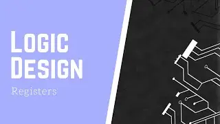 Registers | Logic Design