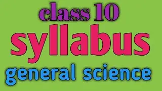 class 10 general science syllabus