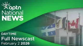 APTN National News: February 2, 2026