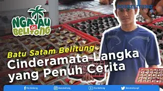 Batu Satam Belitung, Cinderamata Langka yang Penuh Cerita | Ngayau de Belitong-UMKM