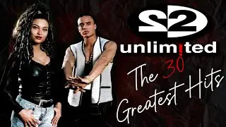 2 UNLIMITED - THE 30 GREATEST HITS - MEGA MIX