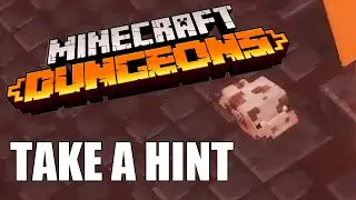 TAKE A HINT Minecraft Dungeons Nether DLC   Exploring The Waist