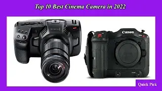 Top 10 Best Cinema Camera in 2022 | Best Cinema Camera