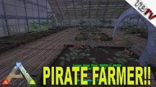 PIRATE FARMER EXTRAORDINAIR!?!! ARK: Primitive Plus - Ark Survival Evolved S2EP4   (Gameplay)