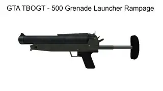GTA TBOGT - 500 Grenade Launcher Rampage + 6 Star Escape
