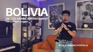 Cerdar Walton's Bolivia Arranged for 4 Clarinets | Alejandro Portela