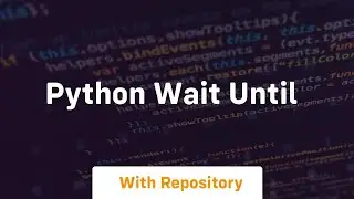 python wait until