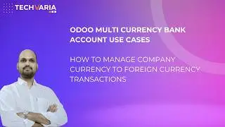 Примеры использования мультивалютного банковского счета #odoo | Операции с валютой компании в ино...