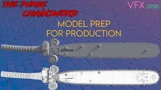 Model Prep For VFX Production