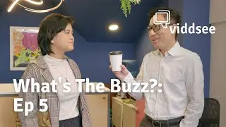 What's The Buzz? | Ep 5: Have a Nice Day :)